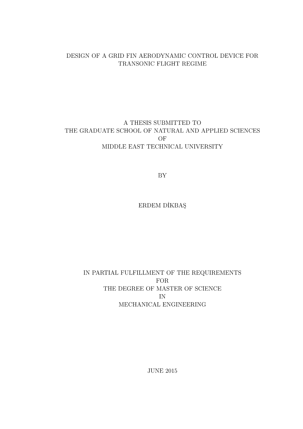 Design of a Grid Fin Aerodynamic Control Device for Transonic Flight Regime