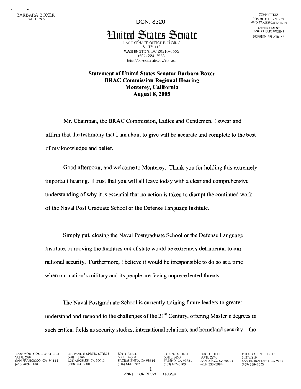 Statement of United States Senator Barbara Boxer BRAC Commission Regional Hearing Monterey, California August 8,2005