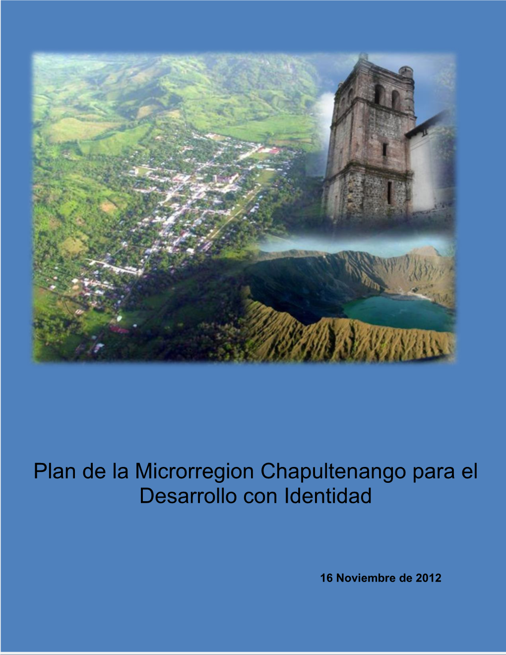 Plan De La Microrregion Chapultenango Para El Desarrollo Con Identidad