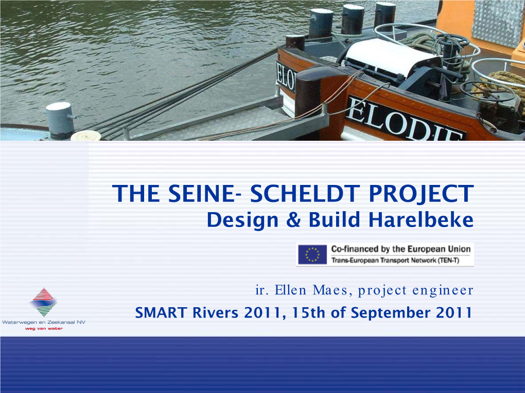 THE SEINE-SCHELDT PROJECT: Design & Build Harelbeke