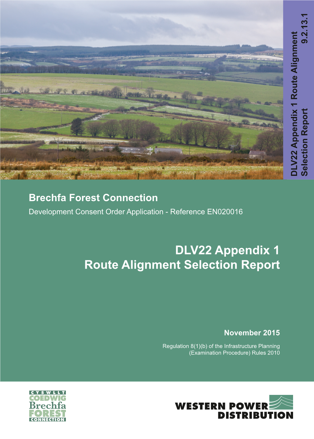 DLV22 Appendix 1 Route Alignment Selection Report