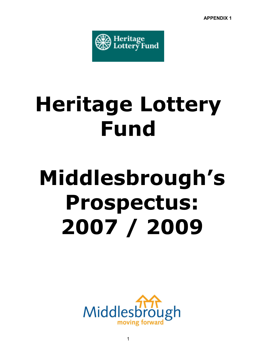 The Heritage Lottery Fund and Middlesbrough 2007 / 2009