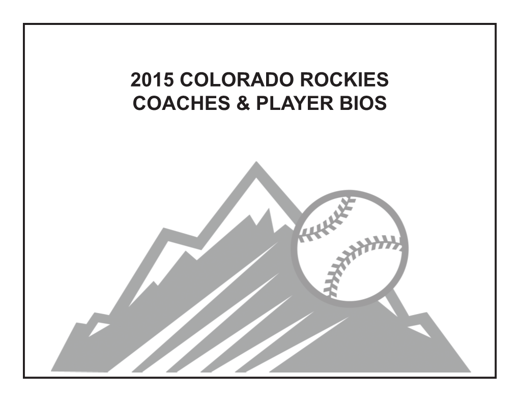 2015 Colorado Rockies Coaches & Player