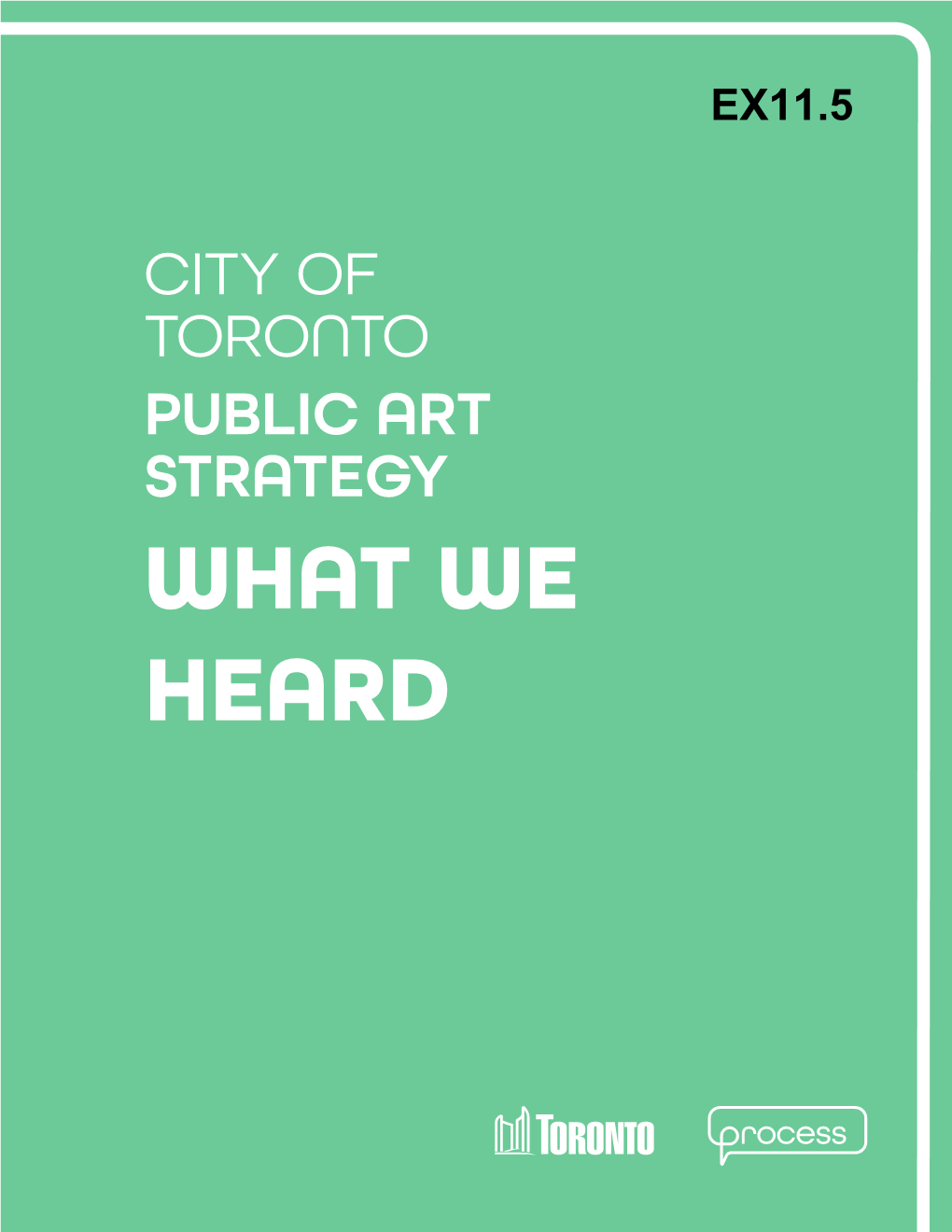 Toronto Public Art Strategy What We Heard