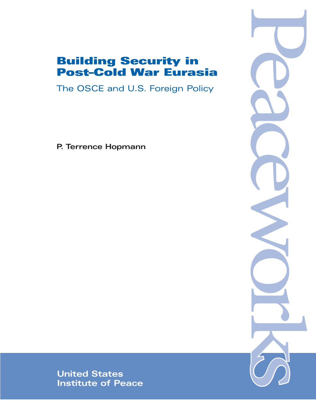 Building Security in Post-Cold War Eurasia