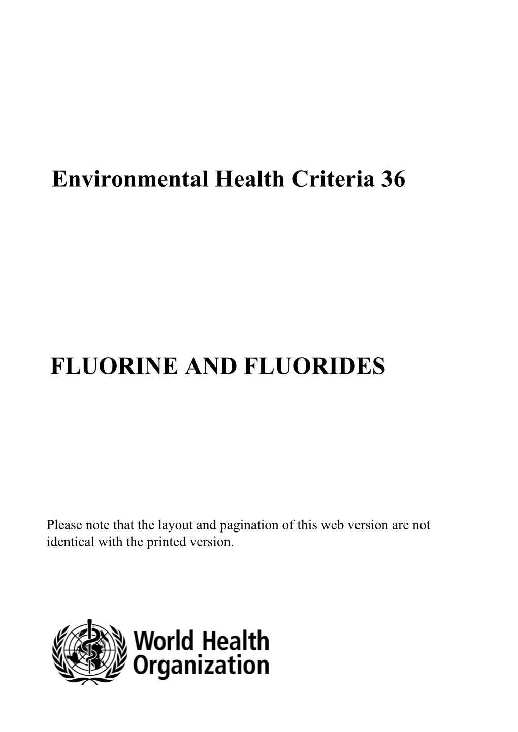 Environmental Health Criteria 36 FLUORINE and FLUORIDES