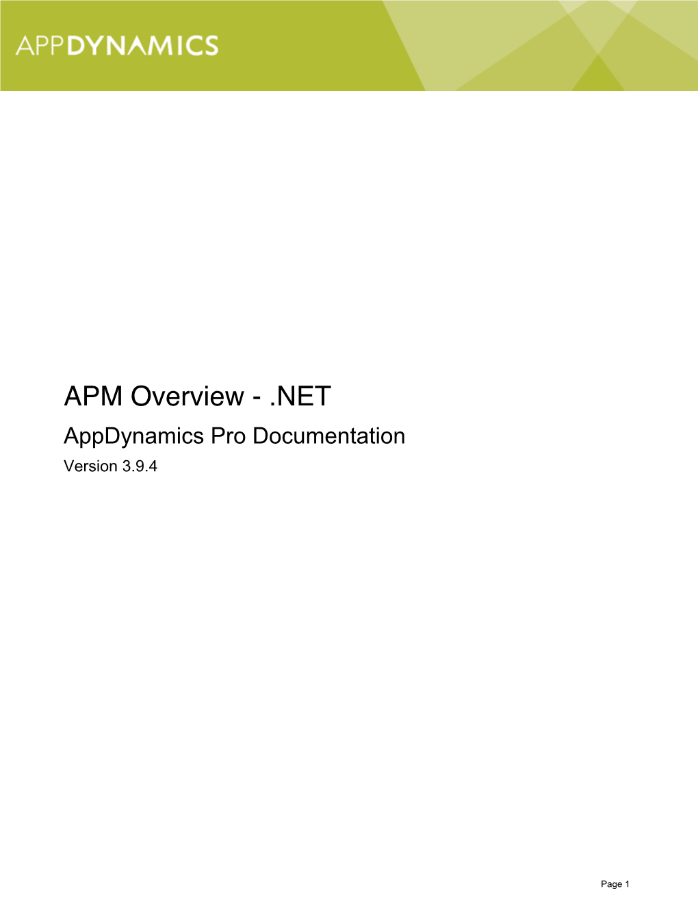 APM Overview - .NET Appdynamics Pro Documentation Version 3.9.4