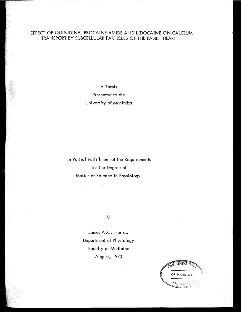 Effect of Quinidine, Procaine Amide and Lidocaine on Calcium Transport by Subcellular Particles of the Rabbit Heart