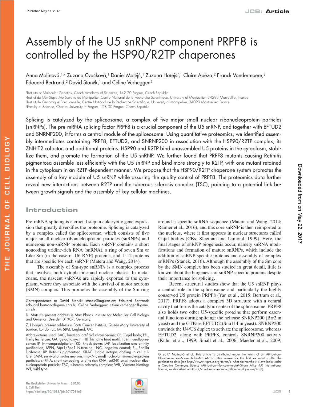 Assembly of the U5 Snrnp Component PRPF8 Is Controlled by the HSP90/R2TP Chaperones