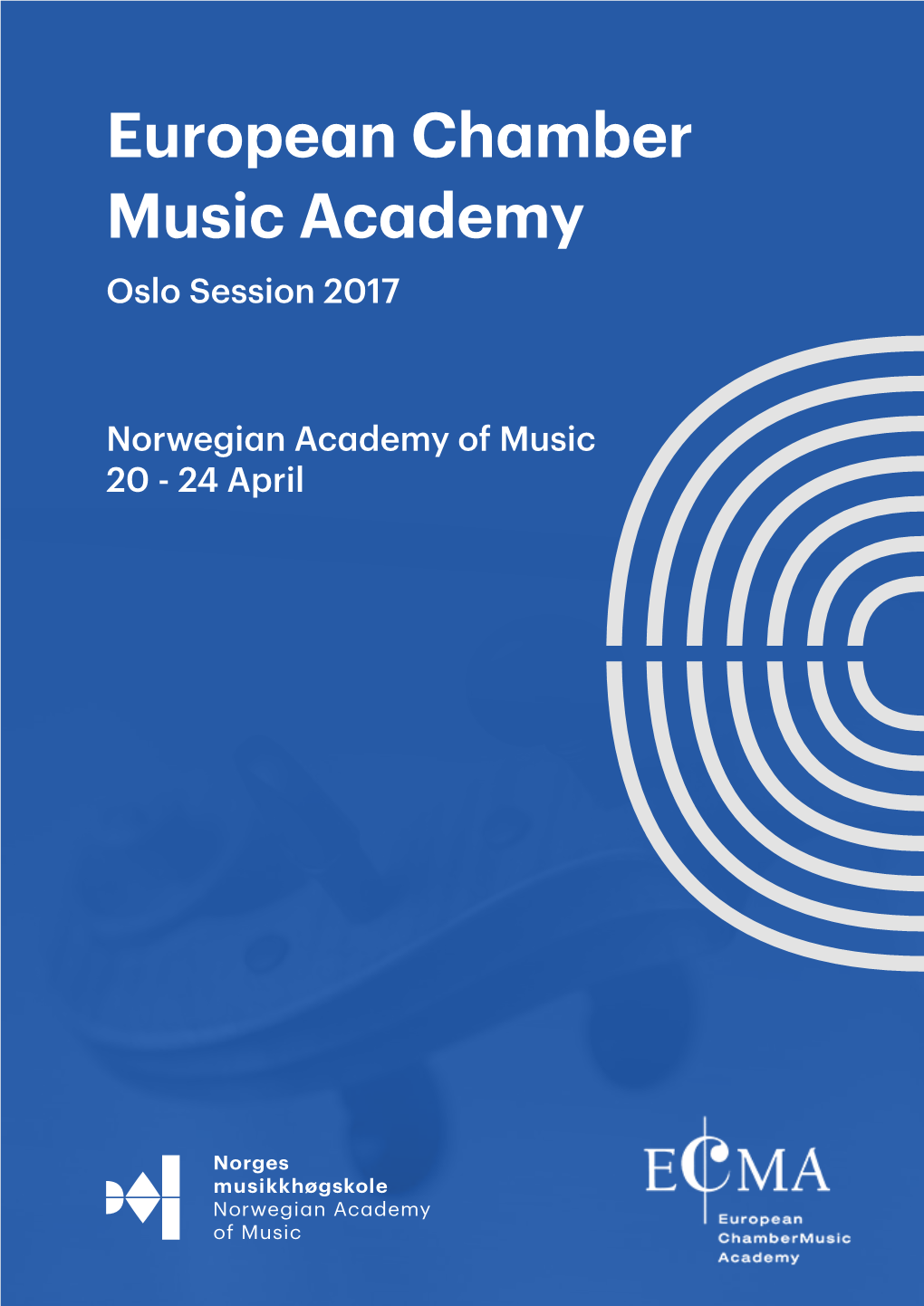 European Chamber Music Academy Oslo Session 2017