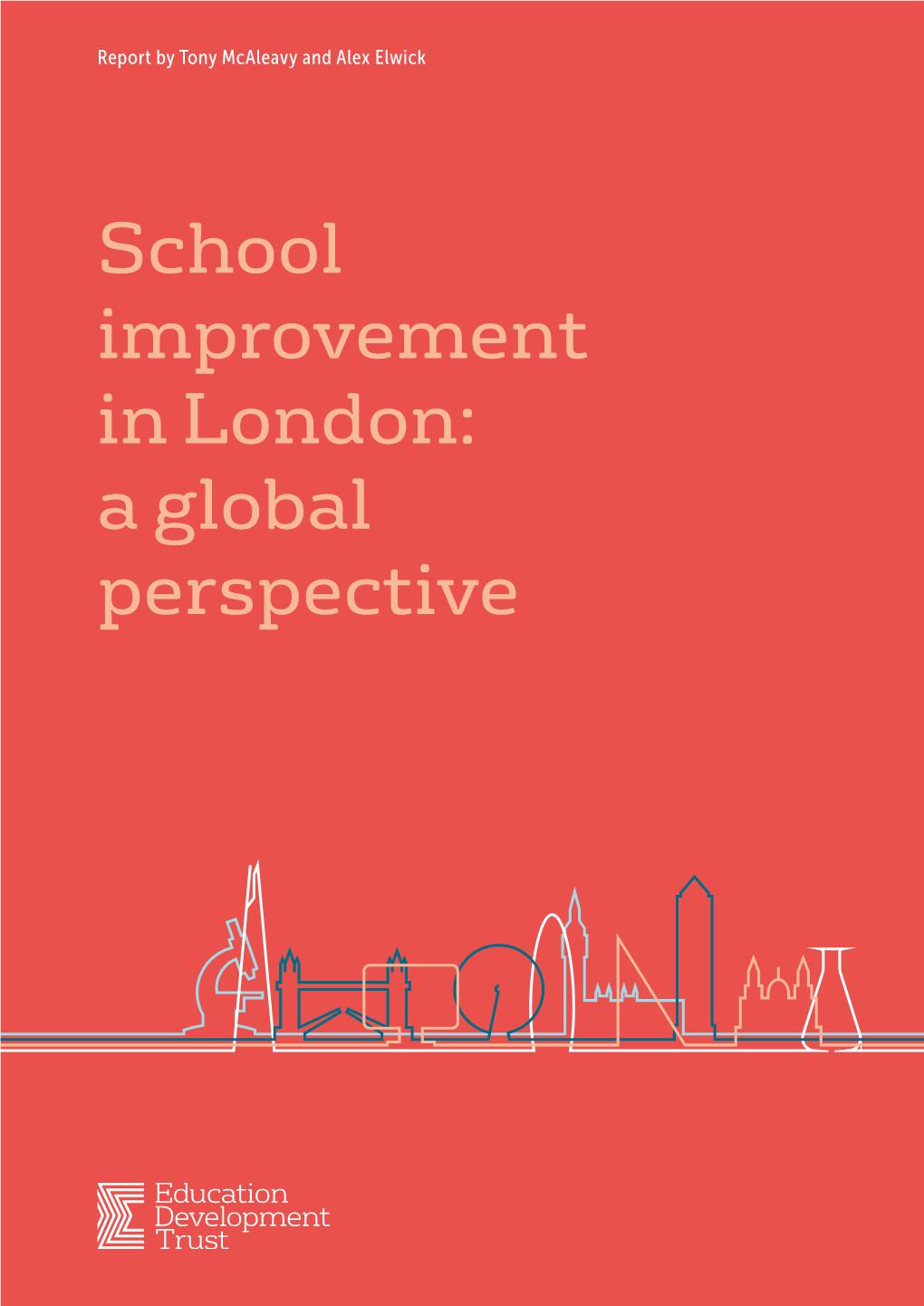 School Improvement in London: a Global Perspective