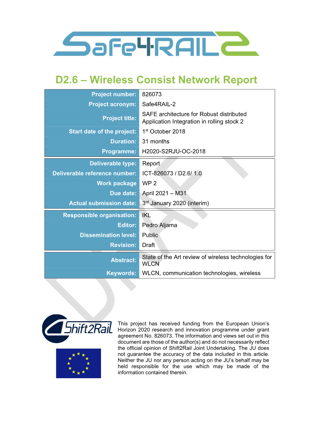 Deliverable D2.6 “Wireless Consist Network Report”