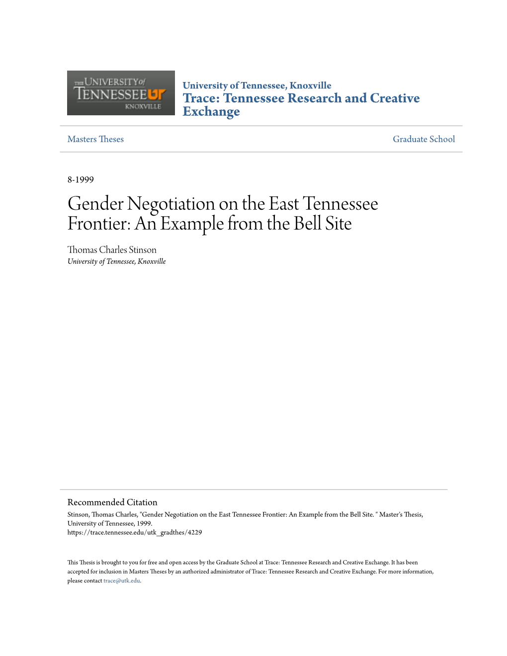 Gender Negotiation on the East Tennessee Frontier: an Example from the Bell Site Thomas Charles Stinson University of Tennessee, Knoxville