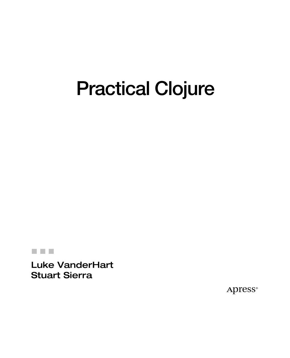 Practical Clojure