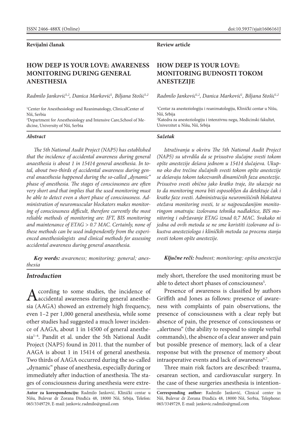 How Deep Is Your Love: Awareness Monitoring During General Anesthesia How Deep Is Your Love: Monitoring Budnosti Tokom Aneste