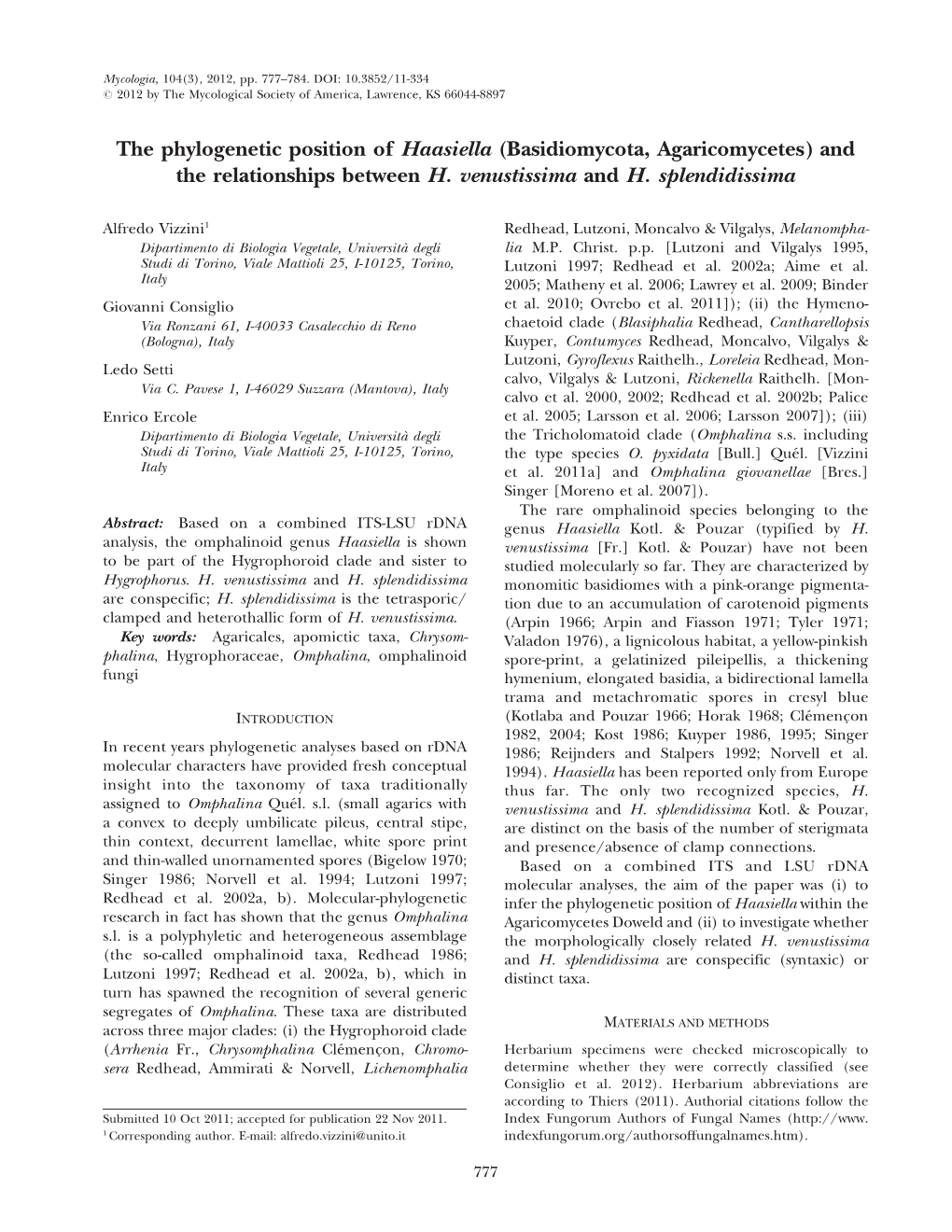 The Phylogenetic Position of Haasiella (Basidiomycota, Agaricomycetes) and the Relationships Between H