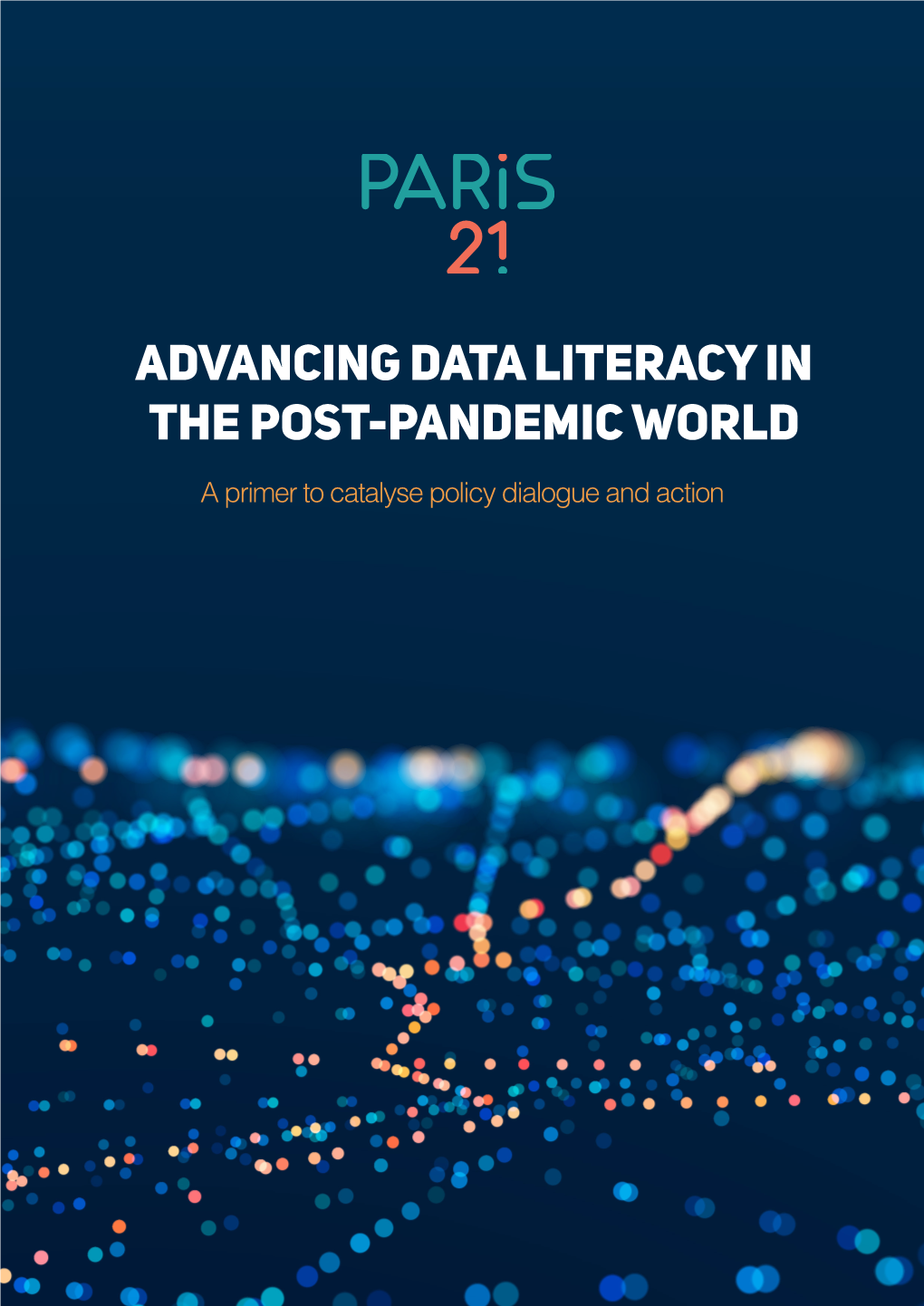 Advancing Data Literacy in the Post-Pandemic World