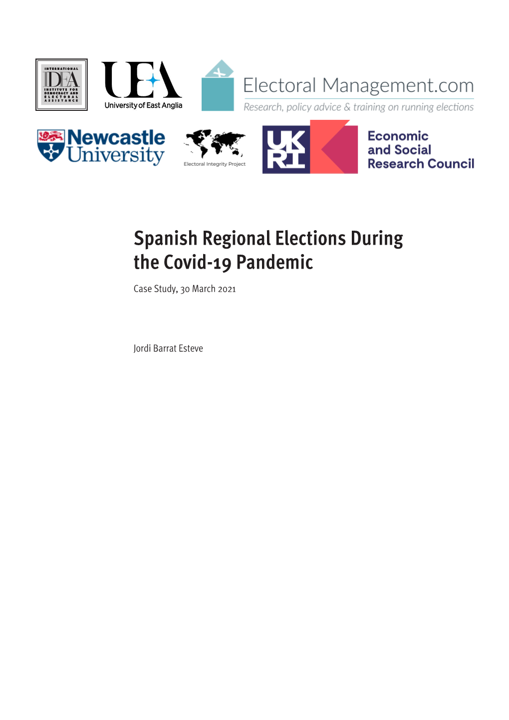 Spanish Regional Elections During the Covid-19 Pandemic