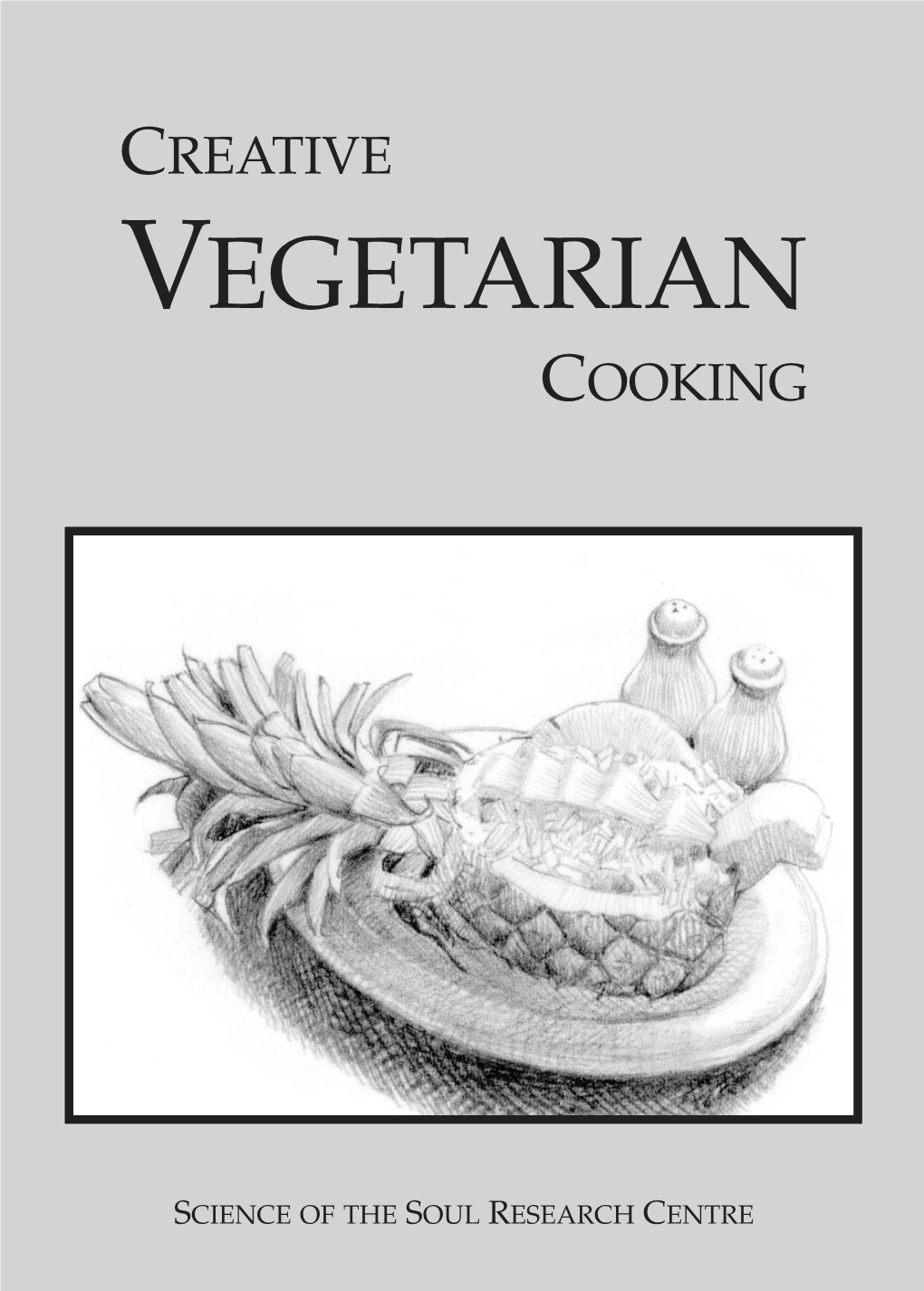 CREATIVE VEGETARIAN COOKING Published By: G
