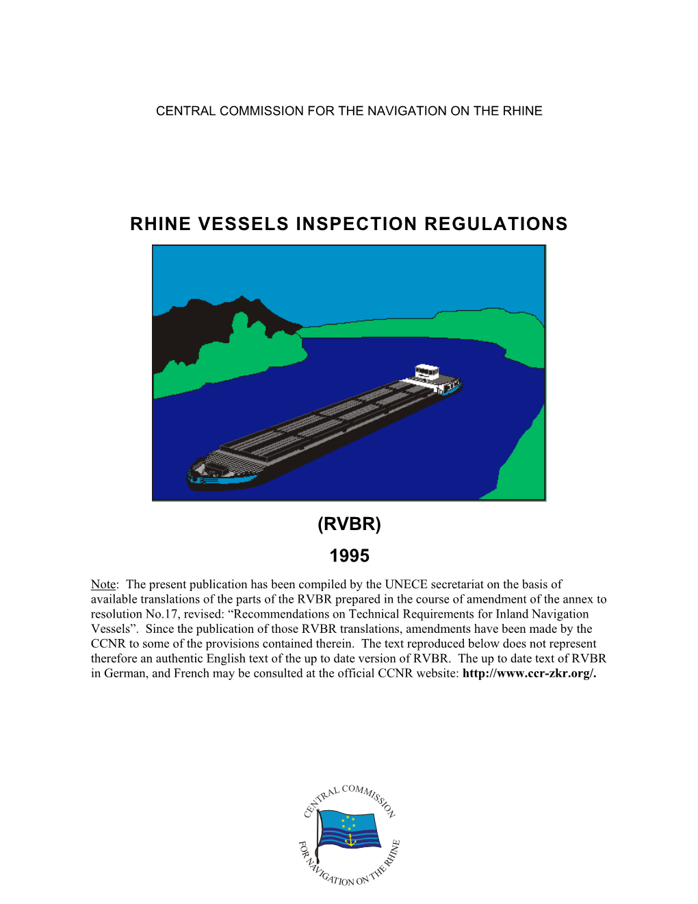 Rhine Vessels Inspection Regulations (Rvbr)