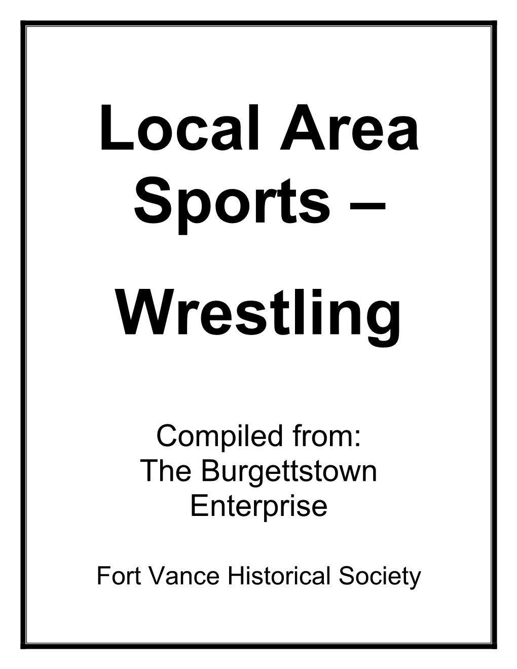 Compiled From: the Burgettstown Enterprise