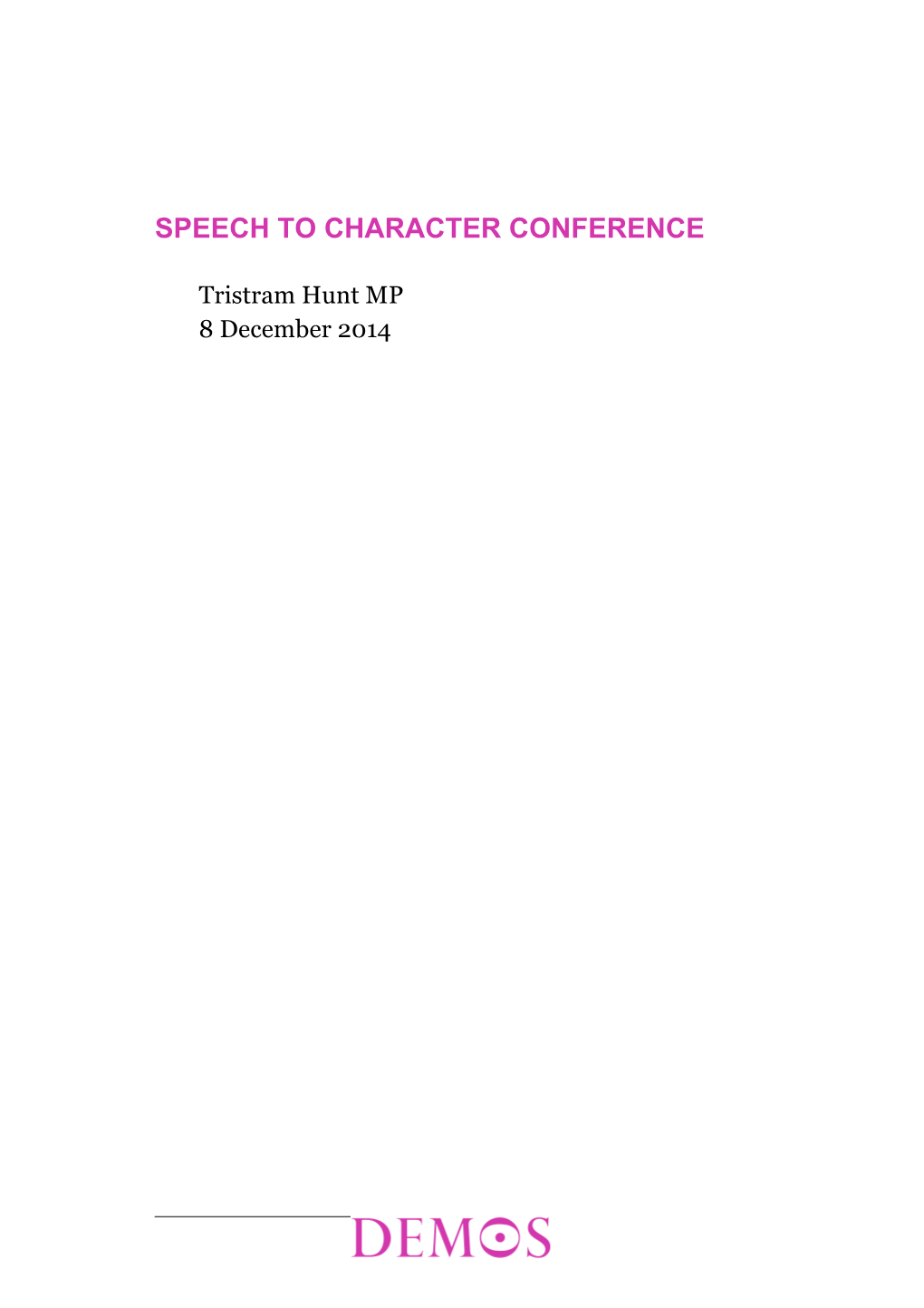 Hunt Speech to the Character Conference