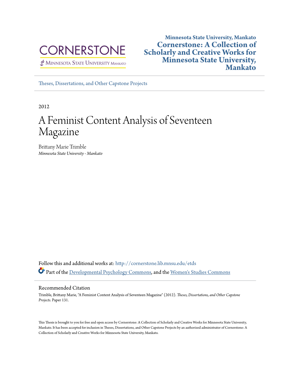 A Feminist Content Analysis of Seventeen Magazine Brittany Marie Trimble Minnesota State University - Mankato