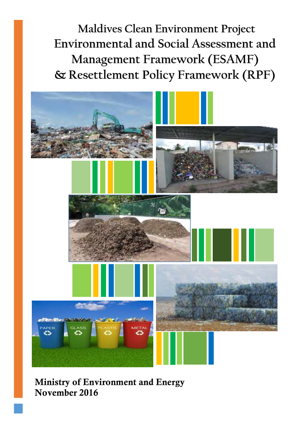 Environmental and Social Assessment and Management Framework (ESAMF) & Resettlement Policy Framework (RPF)