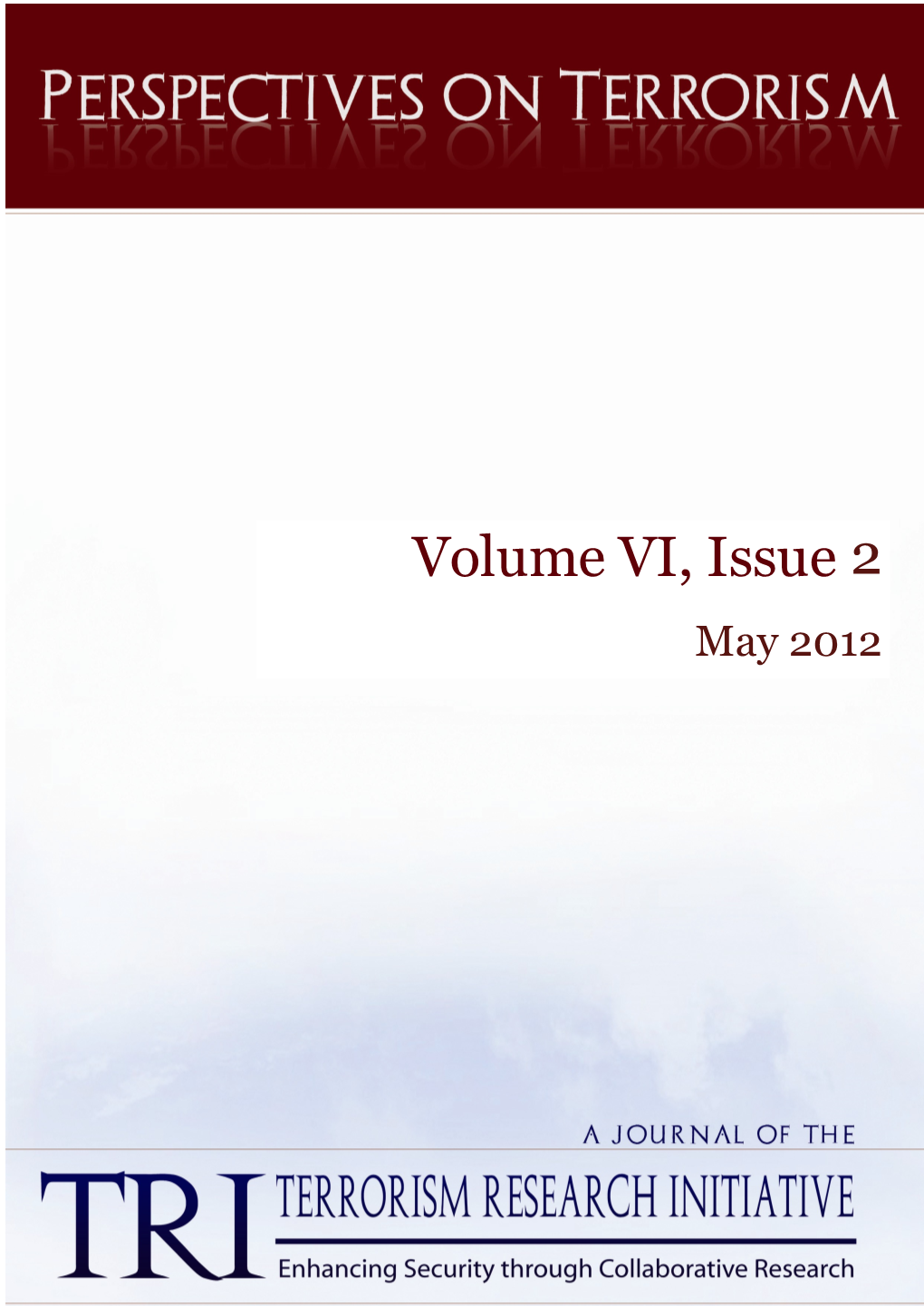 Volume VI, Issue 2 May 2012 PERSPECTIVES on TERRORISM Volume 6, Issue 2