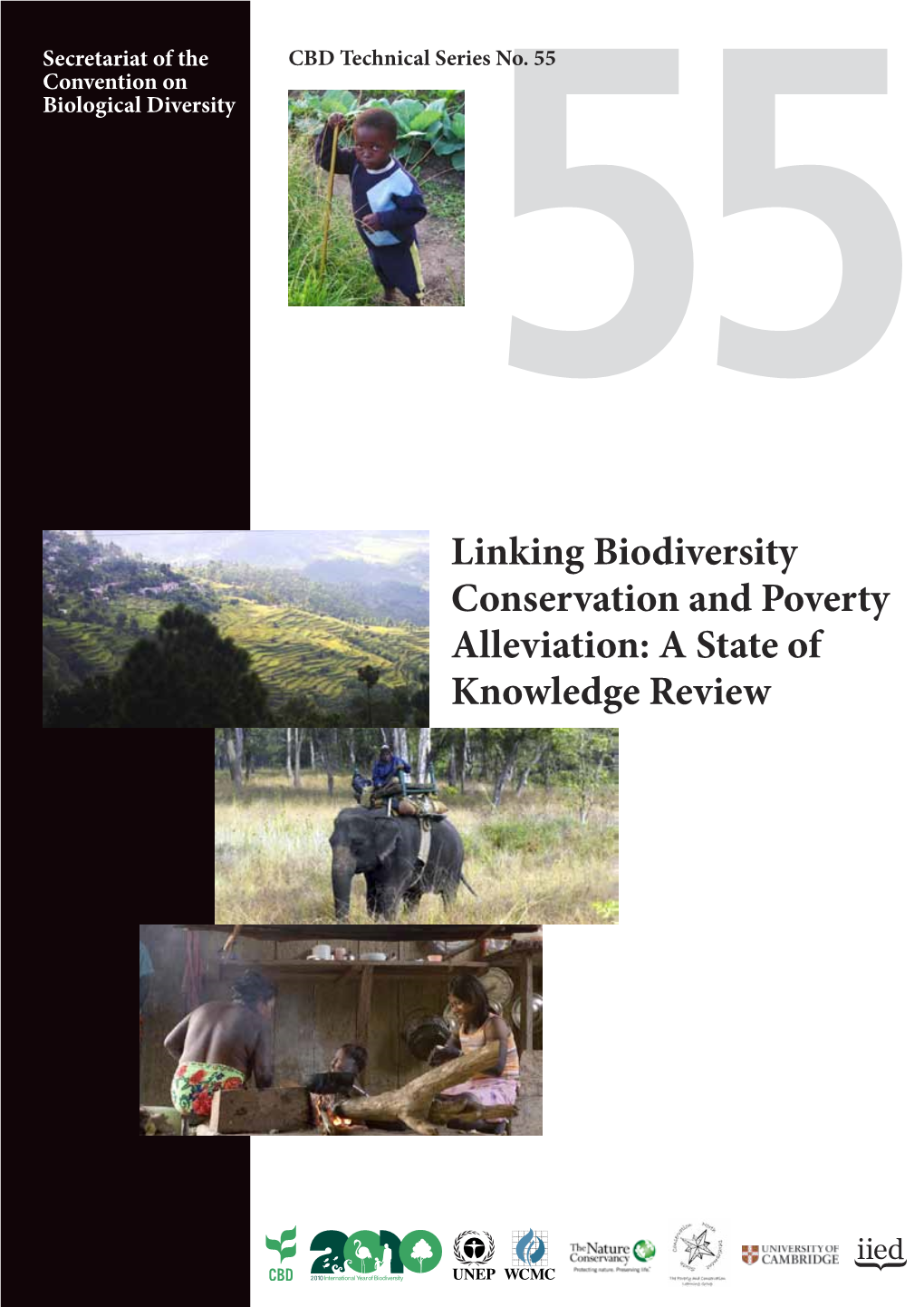 Linking Biodiversity Conservation and Poverty Alleviation: a State of Knowledge Review