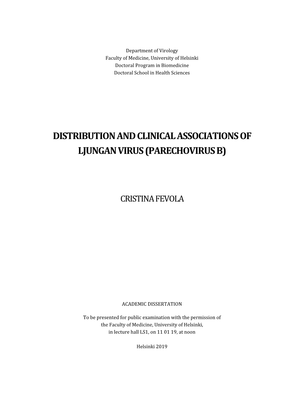 Distribution and Clinical Associations of Ljungan Virus (Parechovirus B)