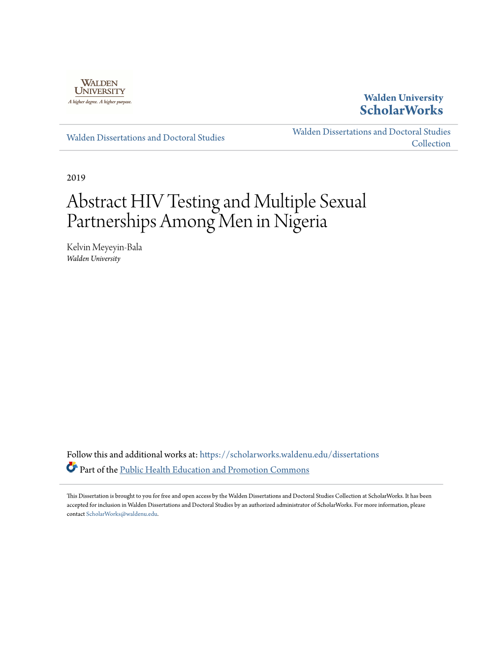 Abstract HIV Testing and Multiple Sexual Partnerships Among Men in Nigeria Kelvin Meyeyin-Bala Walden University