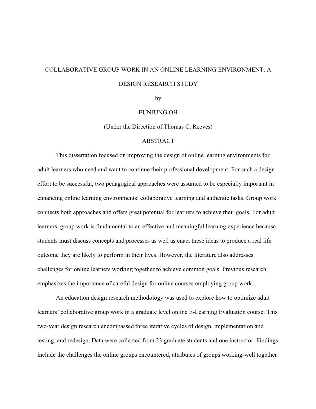 Collaborative Group Work in an Online Learning Environment: A