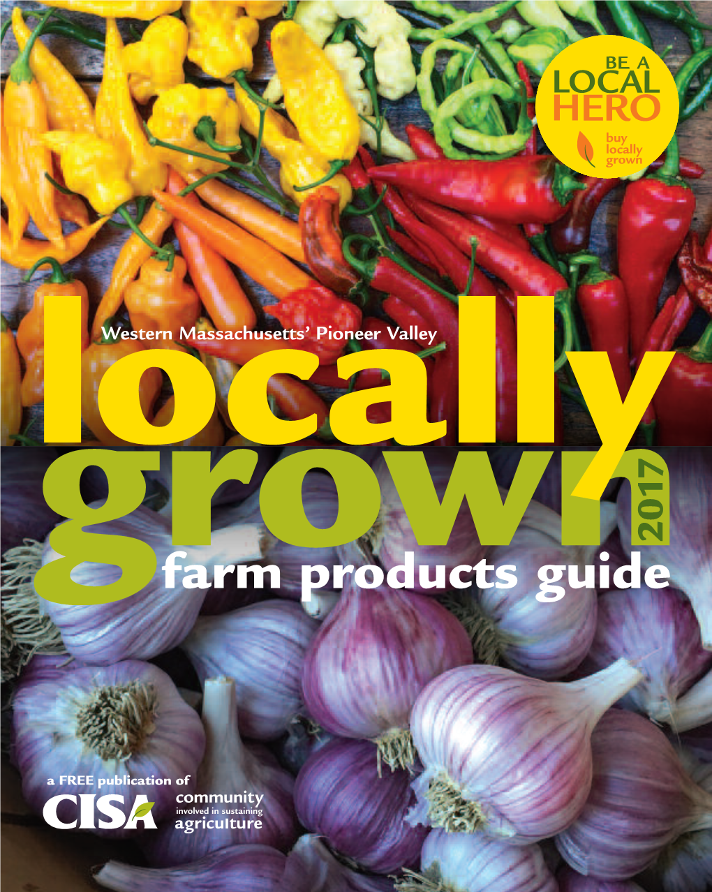 Locally Grown: 2017 Farm Products Guide