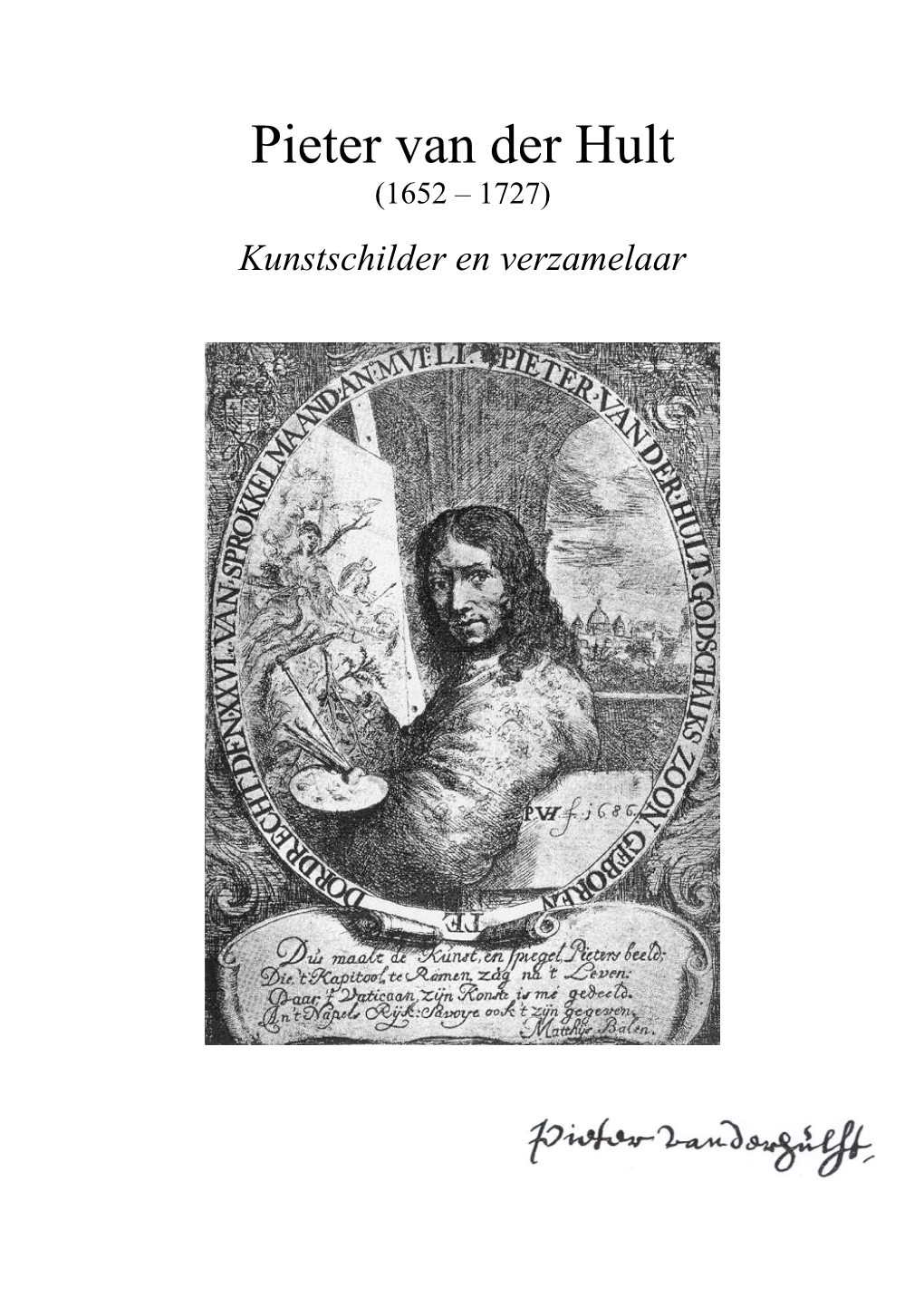 Pieter Van Der Hult (1652 – 1727)