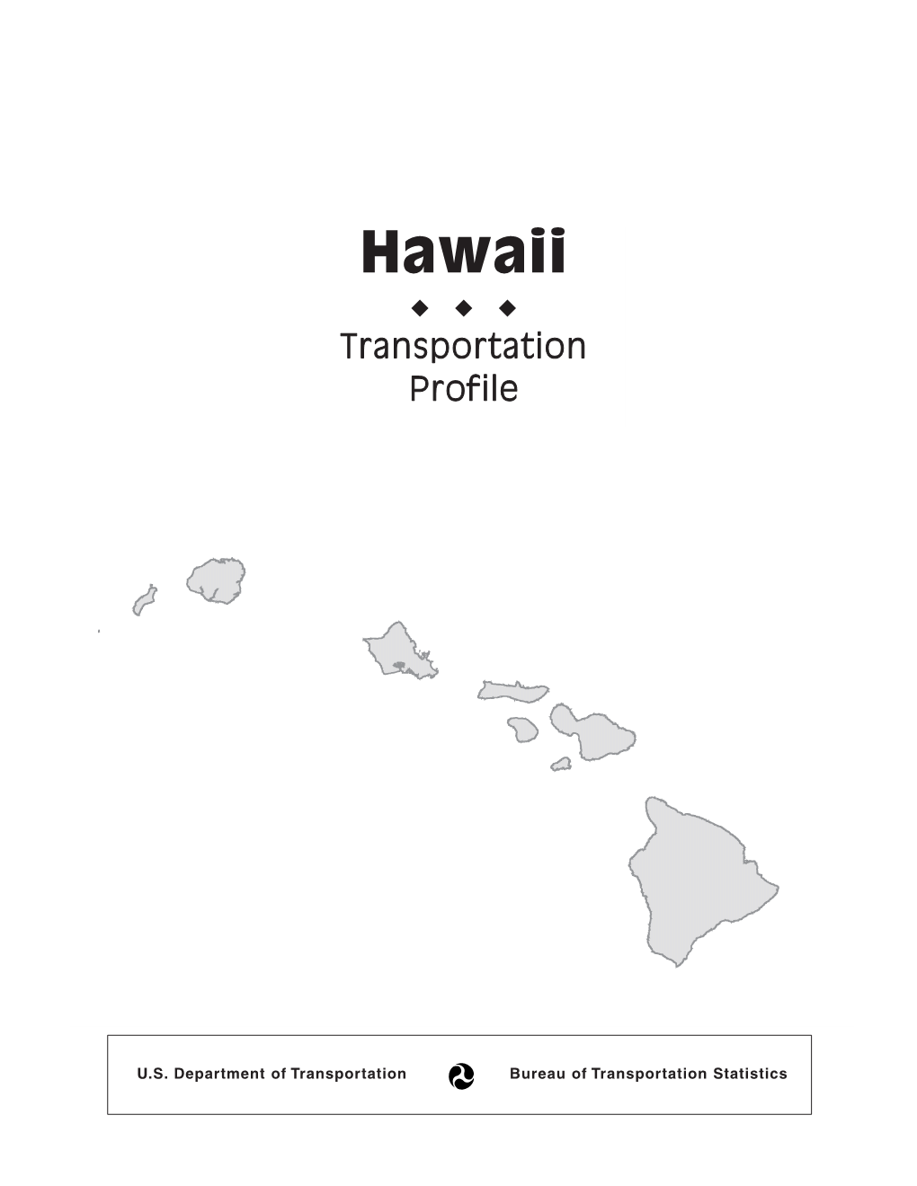 Hawaii  Transportation Profile