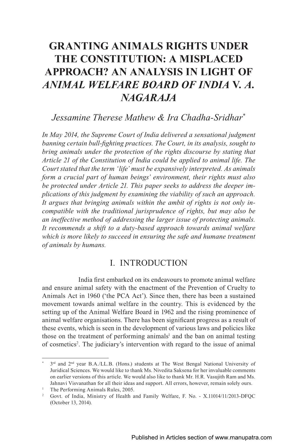 Granting Animals Rights Under the Constitution: a Misplaced Approach? an Analysis in Light of Animal Welfare Board of India V