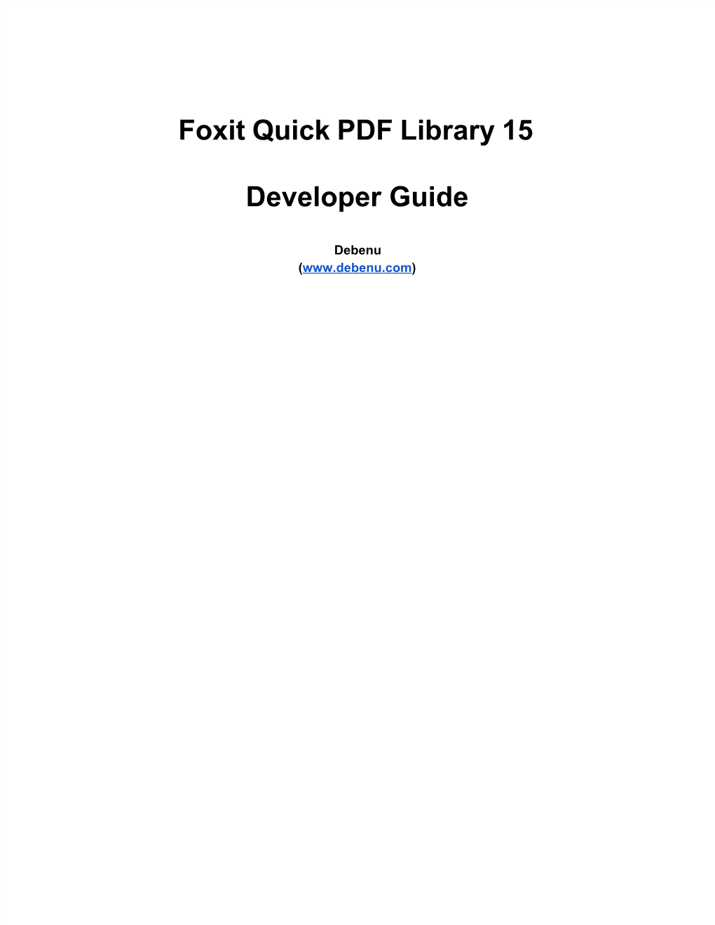 Foxit​ ​Quick​ ​PDF​ ​Library​ ​15 Developer​ ​Guide