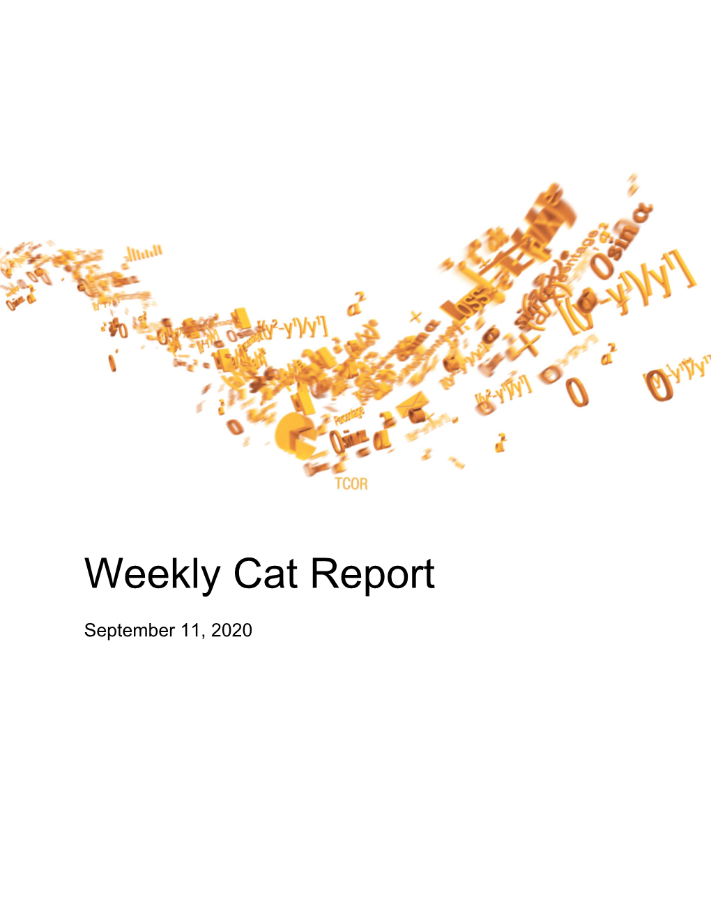 Weekly Cat Report
