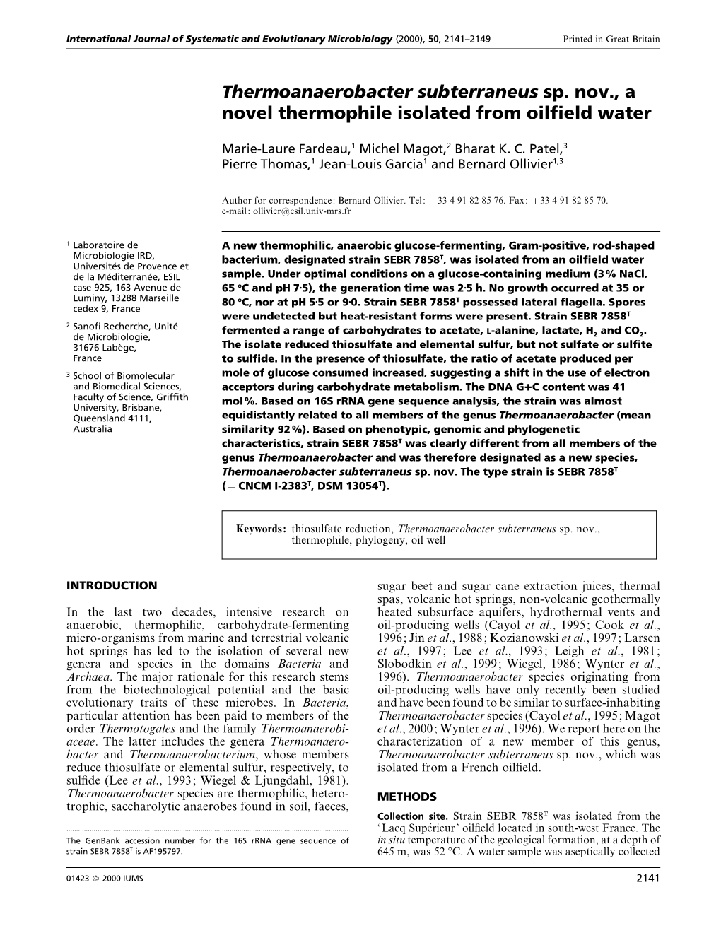 Thermoanaerobacter Subterraneus Sp. Nov., a Novel Thermophile Isolated from Oilﬁeld Water