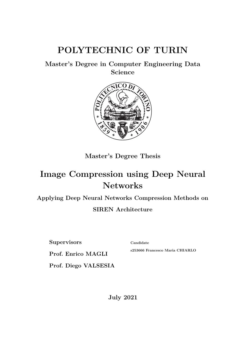 POLYTECHNIC of TURIN Master’S Degree in Computer Engineering Data Science