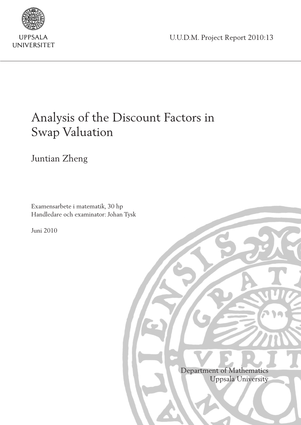 Analysis of the Discount Factors in Swap Valuation