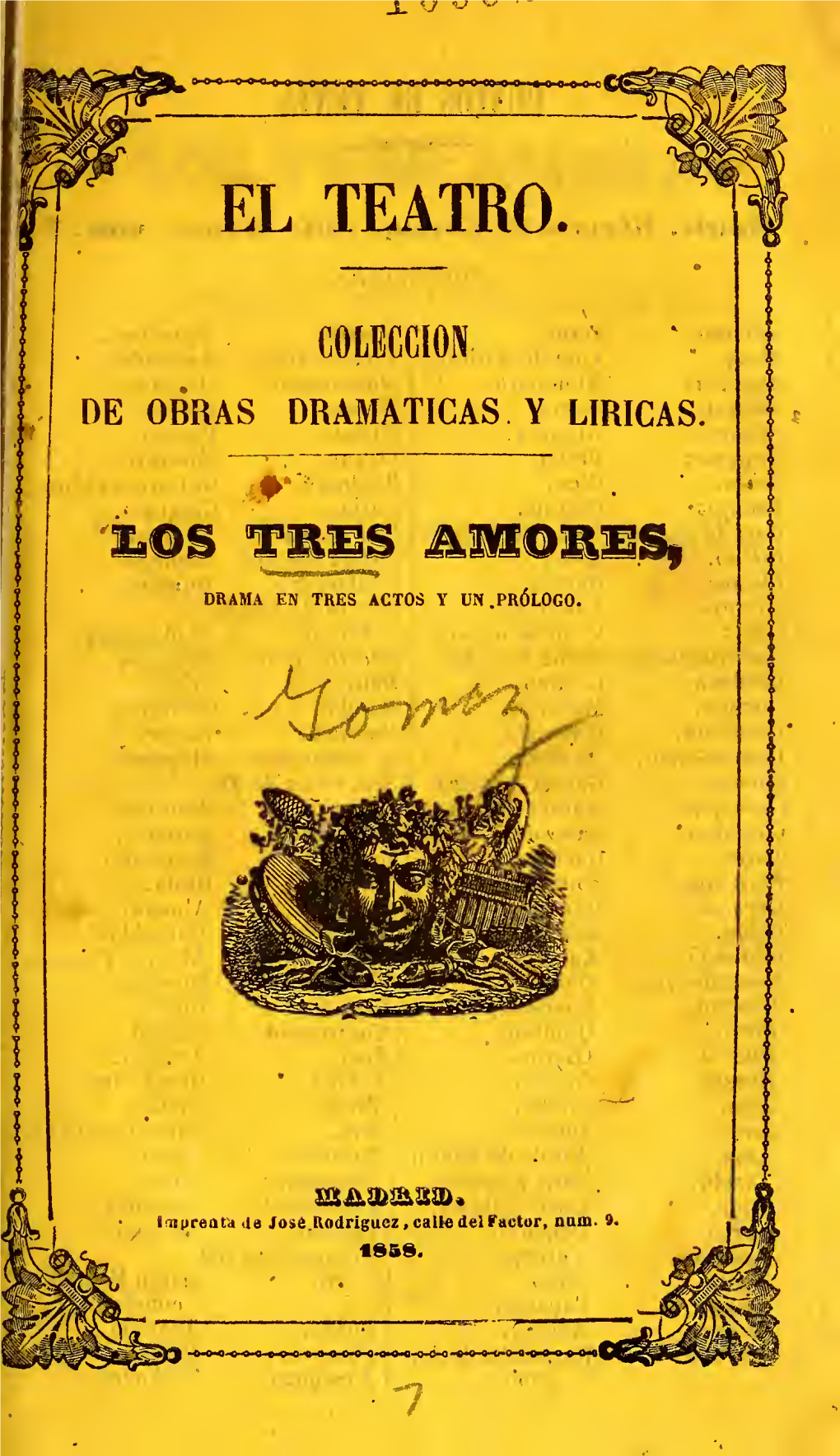 Los Tres Amores : Drama En Tres Actos Precididos De Un Prólogo