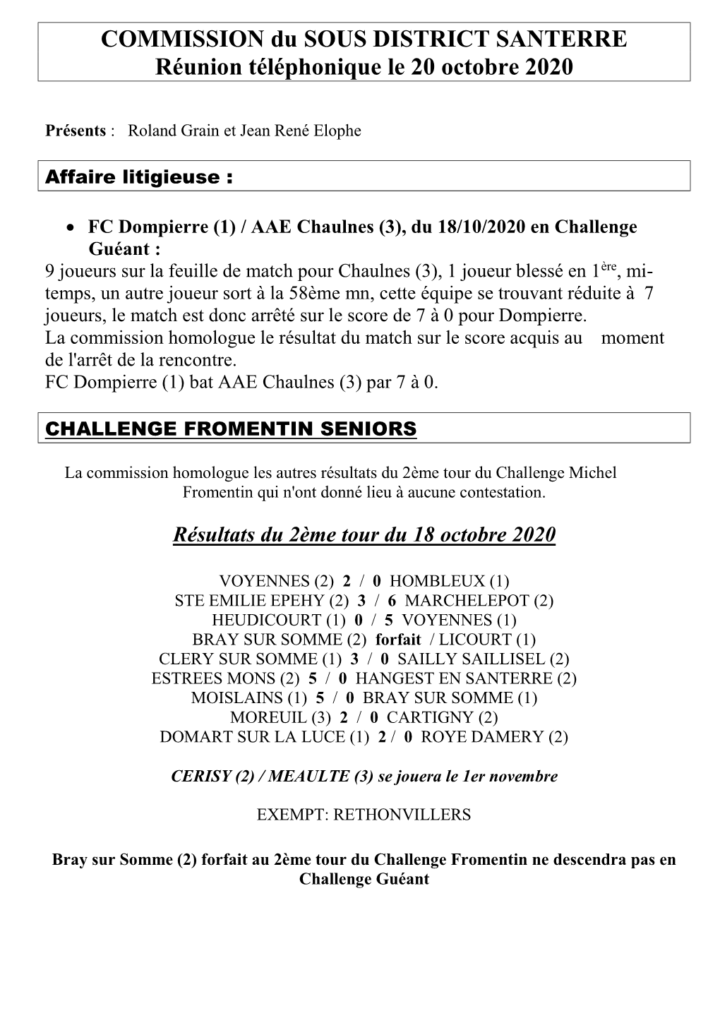 COMMISSION Du SOUS DISTRICT SANTERRE Réunion Téléphonique Le 20 Octobre 2020