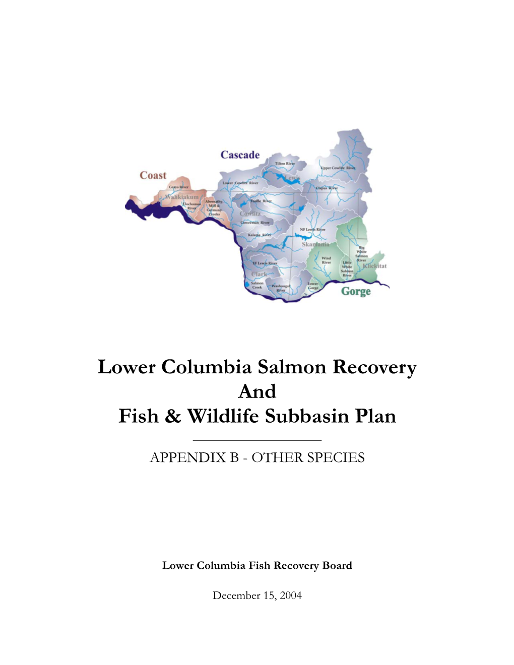 Lower Columbia Salmon Recovery and Fish & Wildlife Subbasin Plan