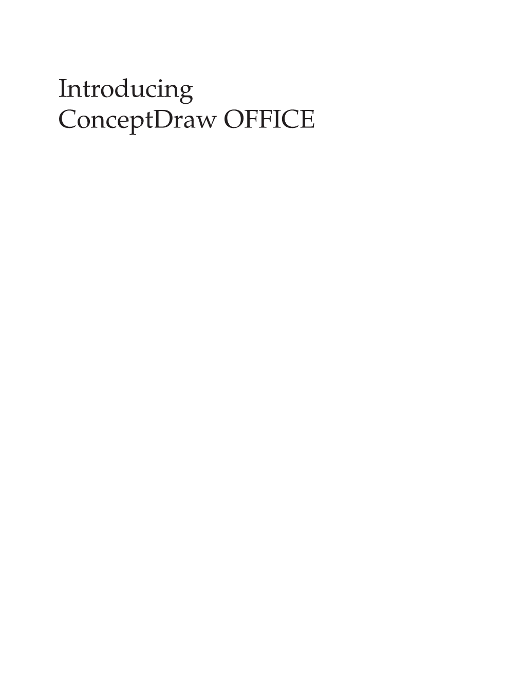 Introducing Conceptdraw OFFICE Introducing Conceptdraw Office CS Odessa