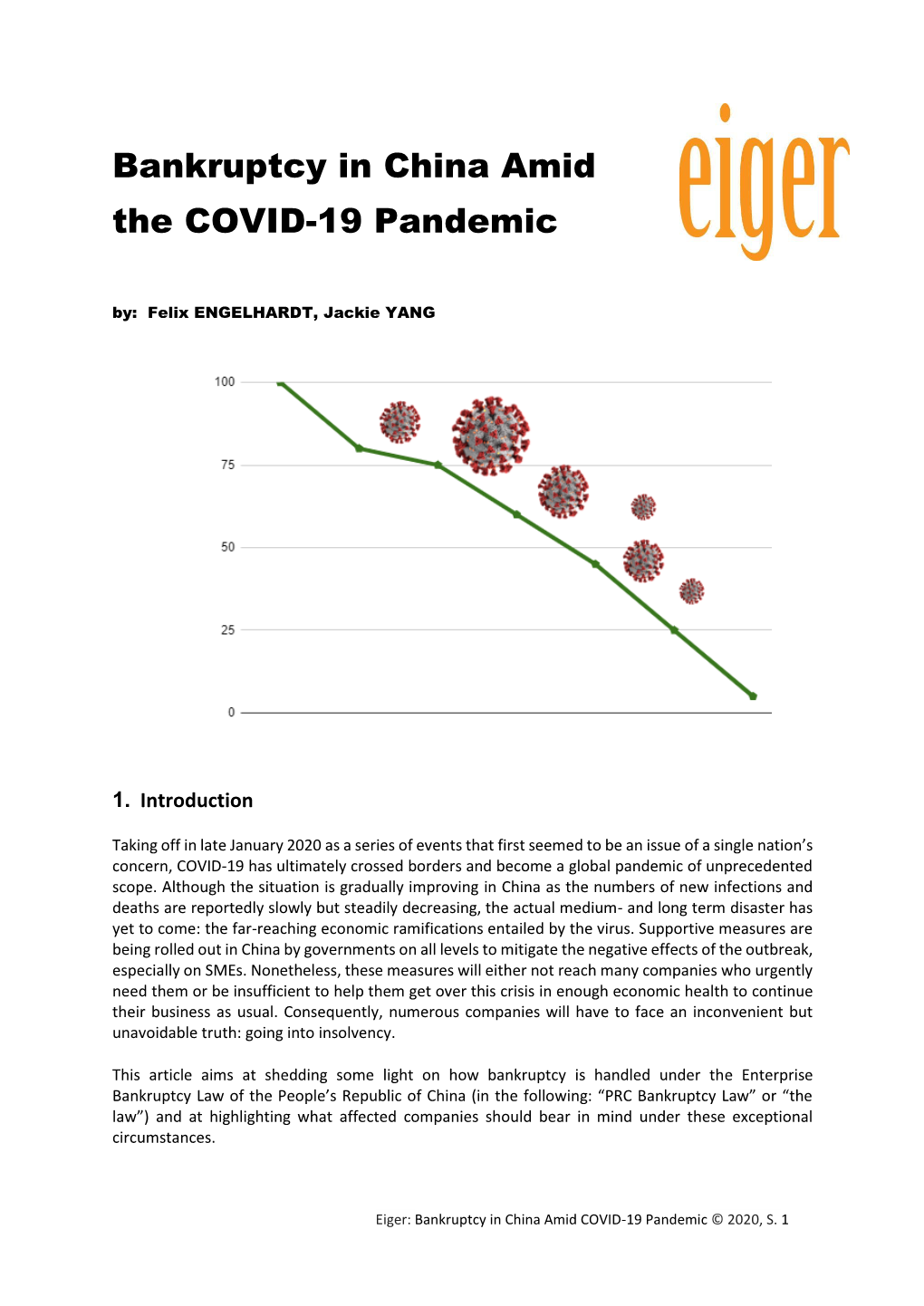 Bankruptcy in China Amid the COVID-19 Pandemic By: Felix ENGELHARDT, Jackie YANG