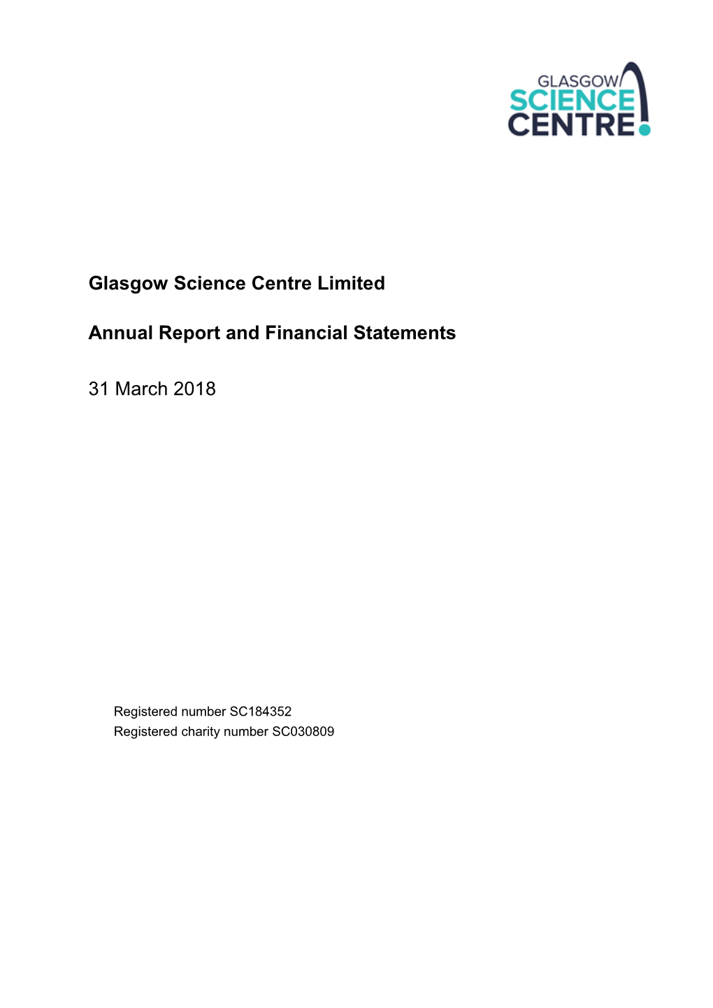 Statutory Accounts for Glasgow Science Centre Limited Trust