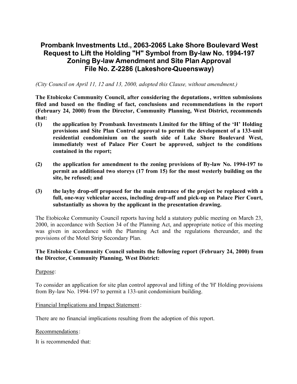 Prombank Investments Ltd., 2063-2065 Lake Shore Boulevard West Request to Lift the Holding "H" Symbol from By-Law No