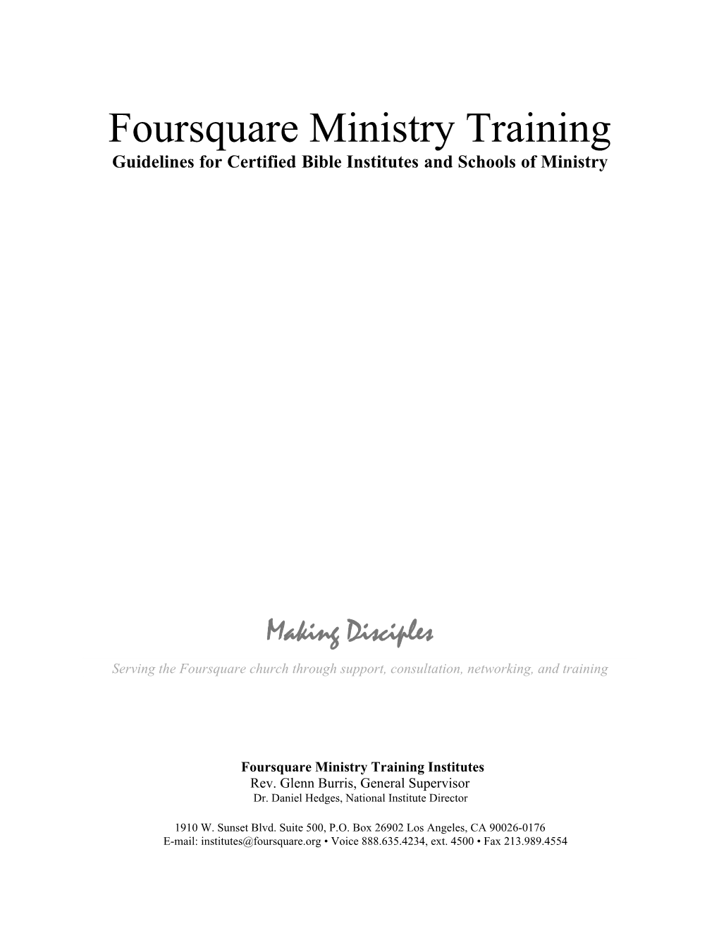 Foursquare Ministry Training Guidelines for Certified Bible Institutes and Schools of Ministry